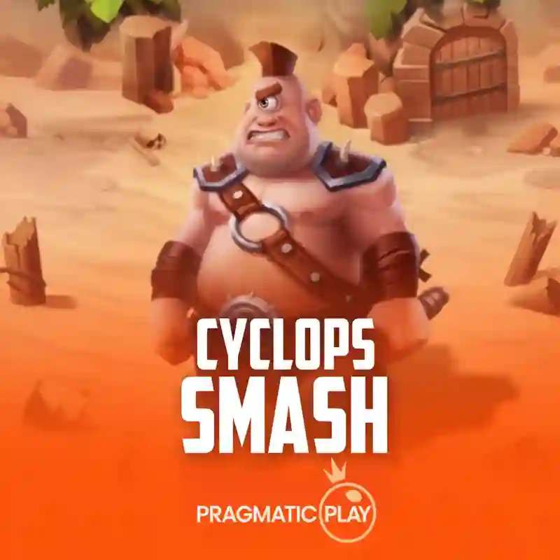 Cyclops Smash